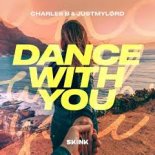 Charles B & Justmylørd - Dance With You (Extended Mix)