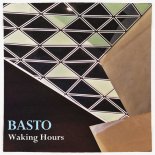 Basto - Waking Hours (Extended Mix)