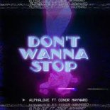 AlphaLove ft. Conor Maynard - Don\'t Wanna Stop (Extended Version)