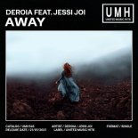 Deroia feat. Jessi Joi - Away (Original Mix)
