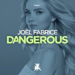 Joël Fabrice - Dangerous (Original Club Mix)