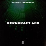 MEYSTA & Luke Madness - Kernkraft 400 (Extended Mix)