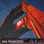 Plastik Funk, Relanium, Deen West - San Francisco (Extended Mix)