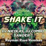 DJ Nicolas, DJ Combo, Sander-7 - Shake It (Rayman Rave Remix)