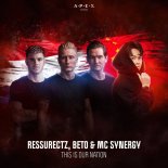 Resurrectz, Beto & MC Synergy -  This Is Our Nation (Orginal Mix)
