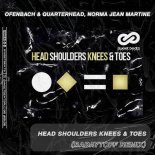 Ofenbach & Quarterhead, Norma Jean Martine - Head Shoulders Knees & Toes (Badaytoff Radio Edit)