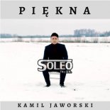 Kamil Jaworski Soleo - Piękna (Radio Edit)