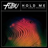 Fubu - Hold Me (feat Cammie Robinson)