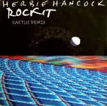 Herbie Hancock - Rockit (KaktuZ RemiX)