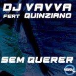 Dj Vavvá Feat. Mark Quinziano - Sem Querer (Radio-Edit)