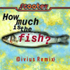 Scooter - How Much Is The Fish (Divius Remix)