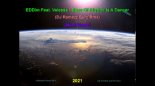 EDDim Feat. Valessa - Base Of Rhythm Is A Dancer (DJ Ramezz Euro Extended 2021)
