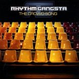 Rhythm Gangsta - The Crowd Song (Original Italian Extended)