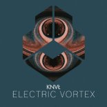 KNVL - Electric Vortex (Extended Mix)