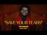 The Weeknd - Save Your Tears (Endru remix)