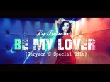 La Bouche - Be My Lover ( Geryson S Super Dance Remix)2k21