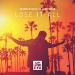Brennan Heart & Jake Reese - Lose It All (2021 DJ Edit)