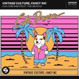 Vintage Culture, Fancy Inc feat. The Beach - Cali Dreams (Extended Mix)