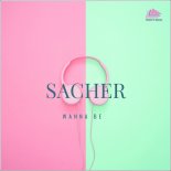 Sacher - Wanna Be (Radio Edit)