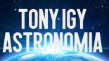Tony Igy - Astronomia (Zolotoff remix)