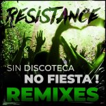 Resistance - Sin Discoteca... No Fiesta! (Jordy Copz Instrumental Edit)
