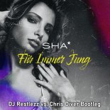 Sha - Für Immer Jung (DJ Restlezz vs. Chris Diver Bootleg Edit)