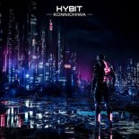 HYBIT - Konnichiwa (Extended Mix)