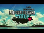Dj Cry feat. Diego Casanova - Il Mio Corpo Che Cambia