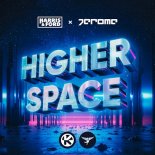 Harris & Ford x Jerome - Higher Space (DJCrush Remix)