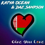 Katya Ocean & Daz Sampson - Give You Love (Original Mix)