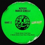 Mzperx & Marco Ginelli - Harder Darker Faster Raver (Original Mix)