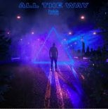 Hidde van Way & Brenton Mattheus - All The Way (Original Mix)