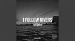 NoTsoBad - I Follow Rivers