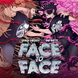 Spag Heddy & INF1N1TE - Face To Face