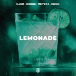 DJSM, Robbe & MEYSTA - Lemonade (feat. MEQQ) (Extended Mix)