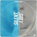 Jaxomy & PASSIK - Silent & Grey (Original Mix)