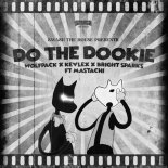 Wolfpack x Kevlex x Bright Sparks feat. Mastachi - Do the Dookie (Art1 Bootleg)