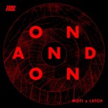 MOTi & L4TCH - On And On