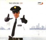 The Officer - Cry (Producers Cut)