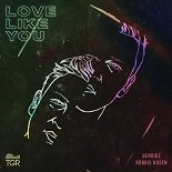henrikz, Robbie Rosen - Love Like You (Original Mix)