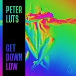 Peter Luts - Get Down Low (Extended Mix)