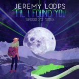 Jeremy Loops - \'Til I Found You (twocolors Remix)