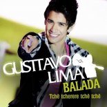 Gusttavo Lima - Balada (Tchê Tcherere Tchê Tchê)