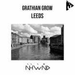Grathian Grow - Leeds (Original Mix)