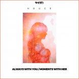 Houce - Always With You