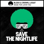 Block & Crown, Lissat - Made for Lovin\' You (Original Mix)