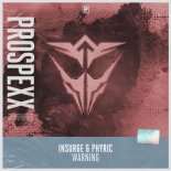 Insurge and Phyric - Warning (Original Mix)