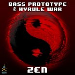 Bass Prototype & Hyrule War - Zen