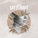 narcus - Say It Right