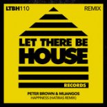 Peter Brown & Mijangos - Happiness (Hatiras Extended Remix)